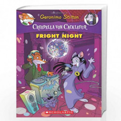 Creepella Von Cacklefur - 5 Fright Night: 05 (Geronimo Stilton) by GERONIMO STILTON Book-9780545393492