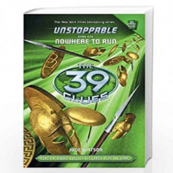 THE 39 CLUES UNSTOPPABLE#01 NOWHERE TO RUN by JUDE WATSON Book-9780545521376