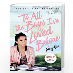 To All The Boys I've Loved Before: FILM TIE IN EDITION by Jenny Han Book-9781407177687