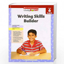 Scholastic Study Smart Writing Skills Builder Level 6 by Scholastic Inc Book-9789810732844