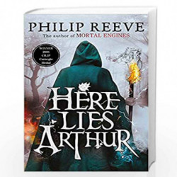 Here Lies Arthur by PHILIP REEVE Book-9781407172651