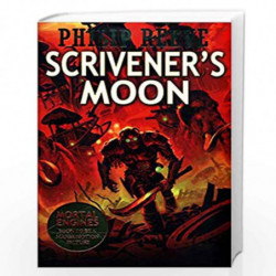 Scrivener's Moon (Fever Crumb #3) (Mortal Engines Prequel) by PHILIP REEVE Book-9781407180212