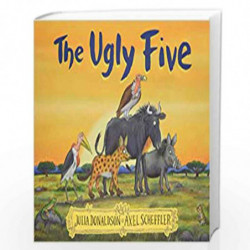 The Ugly Five by Julia Donaldson and Axel Scheffler Book-9781407184630