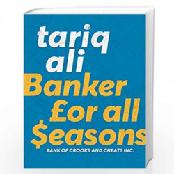 Banker For All Seasons by TARIQ ALI Book-9780857426406
