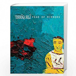 Fear of Mirrors (Seagull World Literature) by TARIQ ALI Book-9780857426413