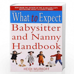 What to Expect Babysitter and Nanny Handbook by Heidi E. Murkoff Book-9781416502111