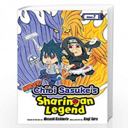 Naruto: Chibi Sasuke's Sharingan Legend, Vol. 2 by KENJI TAIRA Book-9781421597119