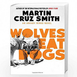Wolves Eat Dogs by Cruz SmithMartin Book-9781471131134