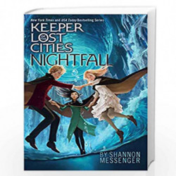 Nightfall (Keeper of the Lost Cities) by SHANNON MESSENGER Book-9781481497411