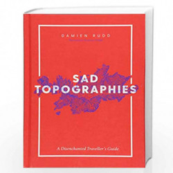 Sad Topographies by Damien Rudd Book-9781471169298