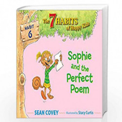 Sophie and the Perfect Poem: Habit 6 (The 7 Habits of Happy Kids) by SEAN COVEY Book-9781534415836