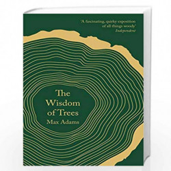 The Wisdom of Trees by Max Adams Book-9781788542807