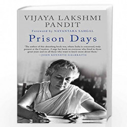Prison Days by Vijaya Lakshmi Pandit (Foreword by Nayantara Sahgal) Book-9789387164802