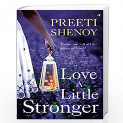 Love a Little Stronger by PREETI SHENOY Book-9789387022133