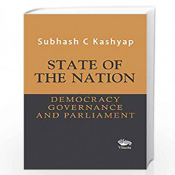 State of the Nation: Democracy Governance and Parliament by SUBHASH C. KASHYAP Book-9789386473325