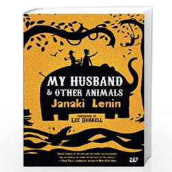 My Husband & Other Animals by Janaki Lenin Book-9789381626726