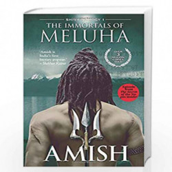 The Immortals of Meluha (Shiva Trilogy) by AMISH TRIPATHI Book-9789380658742