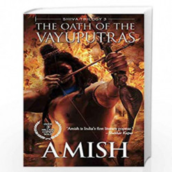 The Oath of the Vayuputras (Shiva Trilogy) by AMISH TRIPATHI Book-9789382618348