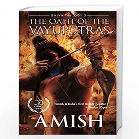 The Oath of the Vayuputras (Shiva Trilogy) by AMISH TRIPATHI Book-9789382618348