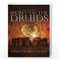 The Secret of the Druids (Mahabharata Quest Series Book 2) by Christopher C. Doyle Book-9789385724220