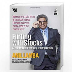 Flirting with Stocks: Stock Market Investing for Beginners by Anil Lamba Book-9789387578661