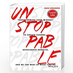Unstoppable: Transforming Your Mindset to Create Change, Accelerate ...