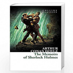 The Memoirs of Sherlock Holmes (Collins Classics) by ARTHUR CONAN DOYLE Book-9780008167523