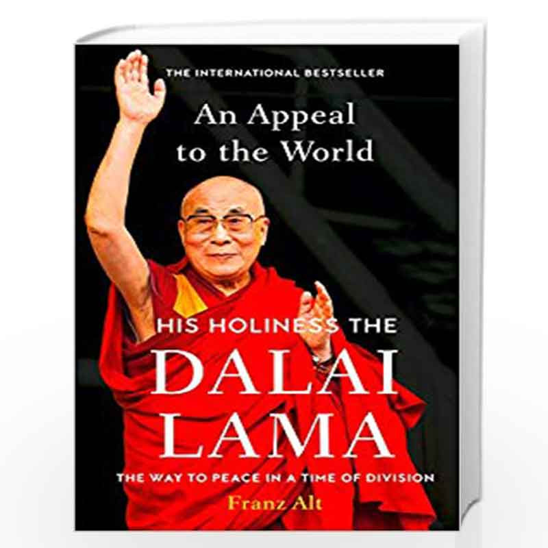 An Appeal to the World: The Way to Peace in a Time of Division by Dalai Lama,Franz Alt Book-9780008278427