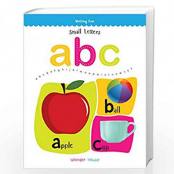 Small Letters ABC: Write and practice Small Letters a to z books for kids (Writing Fun) by Wonder House Books Editorial Book-978