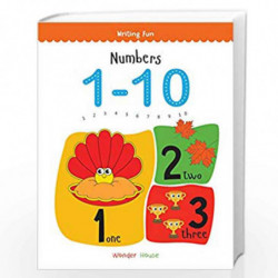 Numbers 1 - 10: Write and Practice Numbers 1 to 10 (Writing Fun) by Wonder House Books Editorial Book-9789386538642