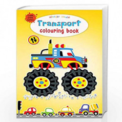 Transport Colouring Book (Giant Book Series): Jumbo Sized Colouring Books (Giant Colouring Book Series) by Wonder House Books Ed