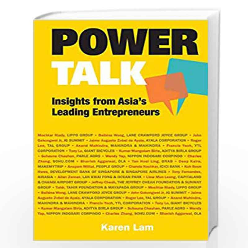 Power Talk: Insights From Asia's Leading Entrepreneurs (Entrepreneurship) by Karen Lam Book-9789813236202
