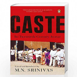 Caste Its Twentieth Century Avatar by Srinivas, M. N. Book-9780140257601