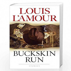 Buckskin Run: Stories by LAmour, Louis Book-9780553247640