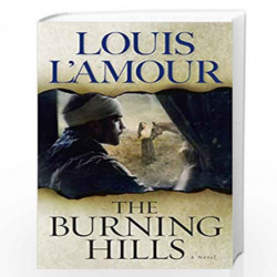 The Burning Hills by LAmour, Louis Book-9780553282108