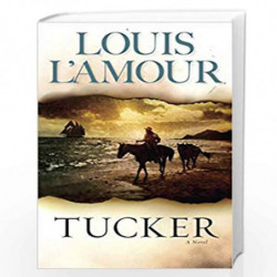Tucker: A Novel by LAmour, Louis Book-9780553250220