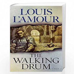 WALKING DRUM, THE: A Novel by LAmour, Louis Book-9780553280401