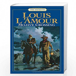 Mojave Crossing: The Sacketts: A Novel by LAmour, Louis Book-9780553276800