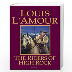 The Riders of High Rock: A Novel (Hopalong Cassidy) by LAmour, Louis Book-9780553567823