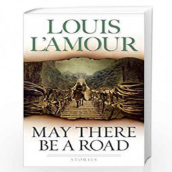 May There Be a Road: Stories by LAmour, Louis Book-9780553583991