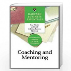 Harvard Business Essentials: Coaching and Mentoring by  Book-9781591394358