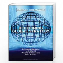 Redefining Global Strategy: Crossing Borders in a World Where Differences Still Matter by  Book-9781591398660