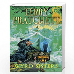 Wyrd Sisters: (Discworld Novel 6) (Discworld Novels) by Pratchett, Terry Book-9780552134606