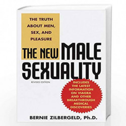 The New Male Sexuality: The Truth About Men, Sex, and Pleasure by Zilbergeld Bernie Book-9780553380422