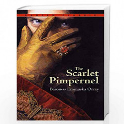 The Scarlet Pimpernel (Bantam Classic) (Bantam Classics) by Orczy, Baroness Book-9780553214024