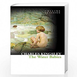 The Water Babies (Collins Classics) by Kingsley, Charles Book-9780007449460