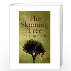 The Skinning Tree by SEN SRIKUMAR Book-9789382616009