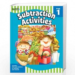 Subtraction Activities: Grade 1 (Flash Skills) by FlashKids Editors Book-9781411434578