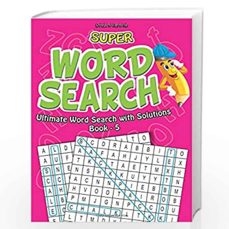 Super Word Search Part - 5 by Dreamland Publications Book-9788184518689
