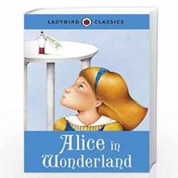 Alice in Wonderland (Ladybird Classics) by Carroll, Lewis Book-9781409311232